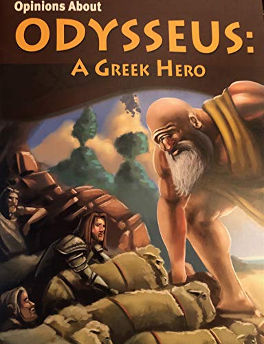 Stock image for Opinions about Odysseus : A Greek Hero for sale by Better World Books: West