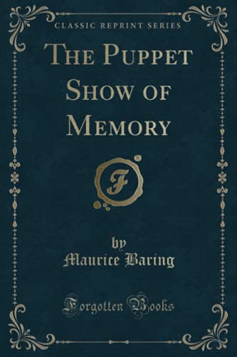 9781451000665: The Puppet Show of Memory (Classic Reprint)