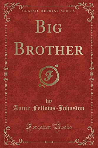 9781451005882: Big Brother (Classic Reprint)