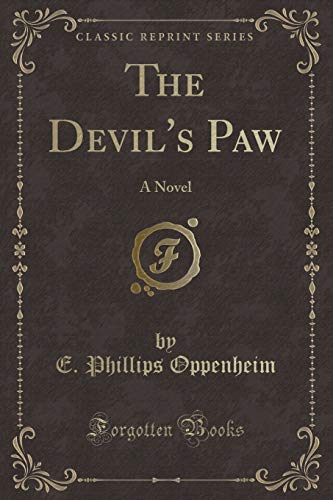 Imagen de archivo de The Devil's Paw: A Novel (Classic Reprint) a la venta por HPB-Movies