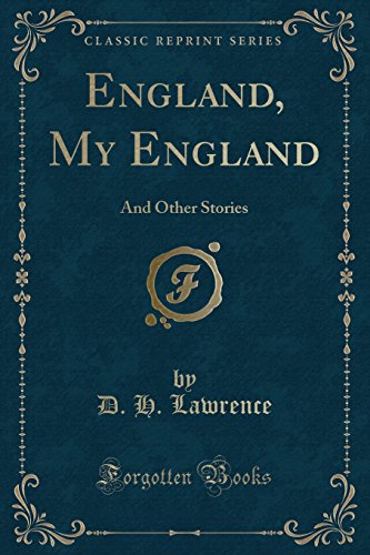 9781451010664: England, My England: And Other Stories (Classic Reprint)
