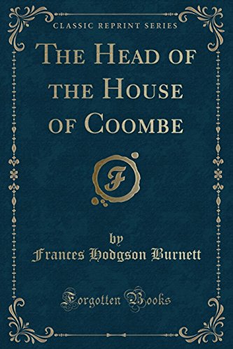 Beispielbild fr The Head of the House of Coombe Classic Reprint zum Verkauf von PBShop.store US