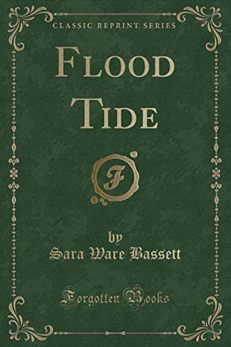 9781451013610: Flood Tide (Classic Reprint)
