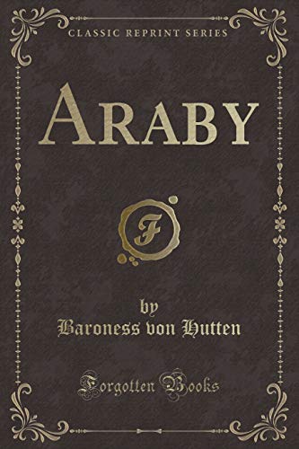 Stock image for Araby Classic Reprint for sale by PBShop.store US