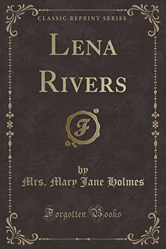 Imagen de archivo de Lena Rivers Classic Reprint a la venta por PBShop.store US