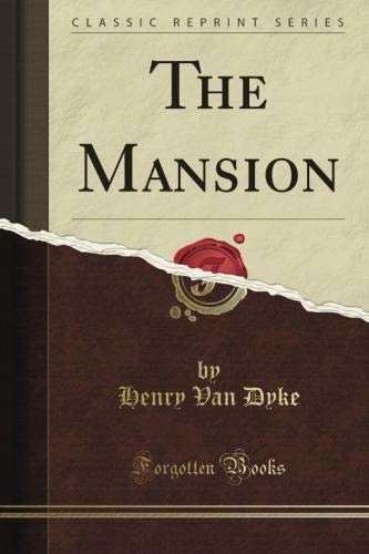 9781451016666: The Mansion: With Illus, By Elizabeth Shippen Green (Classic Reprint)