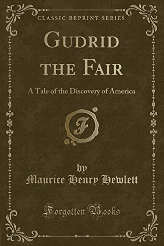 Imagen de archivo de Gudrid the Fair A Tale of the Discovery of America Classic Reprint a la venta por PBShop.store US