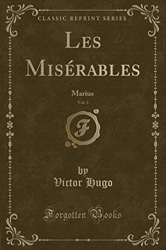 Imagen de archivo de Marius Les Miserables A Novel Classic Reprint a la venta por PBShop.store US