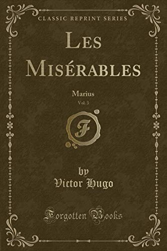 Stock image for Marius Les Miserables A Novel Classic Reprint for sale by PBShop.store US