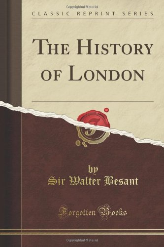 Imagen de archivo de The History of London (Classic Reprint) a la venta por Blindpig Books