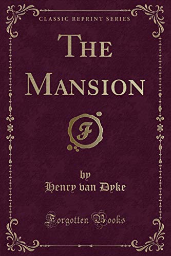 Stock image for The Mansion Classic Reprint for sale by PBShop.store US