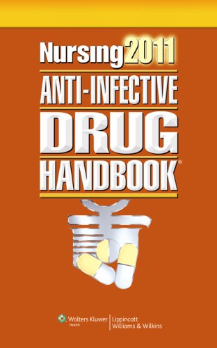 Stock image for Nursing 2011 Anti-Infective Drug Handbook for sale by Irish Booksellers