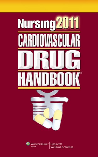 Imagen de archivo de Nursing 2011 Cardiovascular Drug Handbook a la venta por HPB-Red