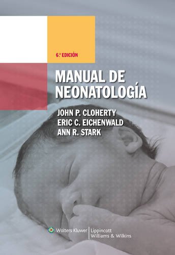Imagen de archivo de Manual Of Neonatal Care - International Edition, 6E a la venta por SMASS Sellers