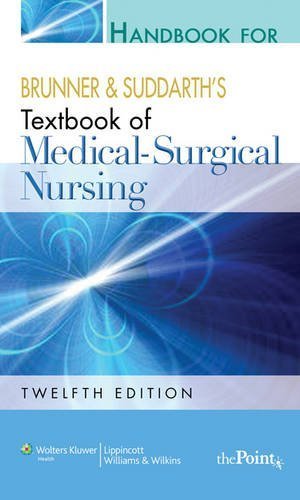 Stock image for Handbook for Brunner and Suddarth's Textbook of Medical-Surgical Nursing, International Edition for sale by medimops