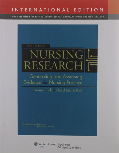 9781451109146: Nursing Research: Generating and Assessing Evidence for Nursing Practice. Denise F. Polit, Cheryl Tatano Beck
