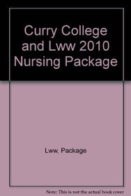 Curry College and Lww 2010 Nursing Package (9781451110265) by Package Lww