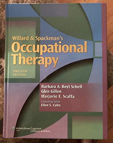 Imagen de archivo de Willard and Spackman's Occupational Therapy a la venta por Better World Books