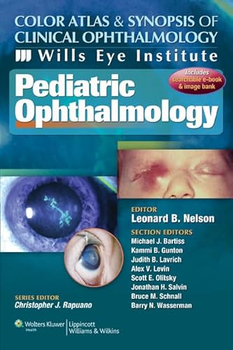 Beispielbild fr Wills Eye Institute - Pediatric Ophthalmology (Color Atlas & Synopsis of Clinical Ophthalmology) zum Verkauf von WorldofBooks