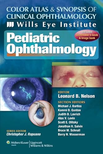 Imagen de archivo de Wills Eye Institute - Pediatric Ophthalmology (Color Atlas & Synopsis of Clinical Ophthalmology) a la venta por WorldofBooks