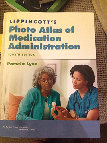 9781451112481: Lippincott's Photo Atlas of Medication Administration