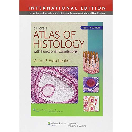 Stock image for diFiore's Atlas of Histology With Functional Correlations (Atlas of Histology (Di Fiore's)) for sale by Books of the Smoky Mountains