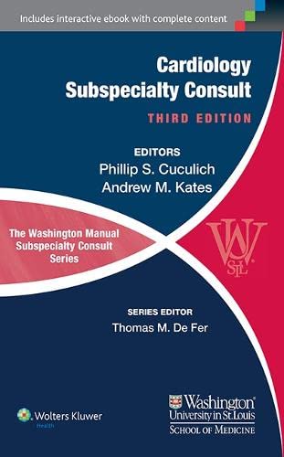 Stock image for The Washington Manual of Cardiology Subspecialty Consult (The Washington Manual Subspecialty Consult Series) for sale by BooksRun