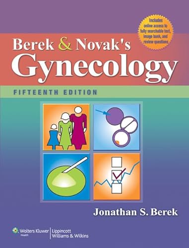 Berek and Novak's Gynecology - Berek, Jonathan S., M.D.