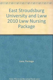 East Stroudsburg University and LWW 2010 LWW Nursing Package (9781451114850) by LWW Package