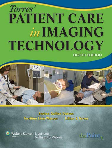 9781451115659: Torres' Patient Care in Imaging Technology