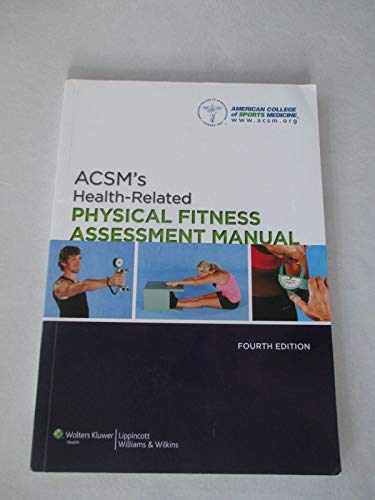 Imagen de archivo de ACSM's Health-Related Physical Fitness Assessment Manual a la venta por Better World Books