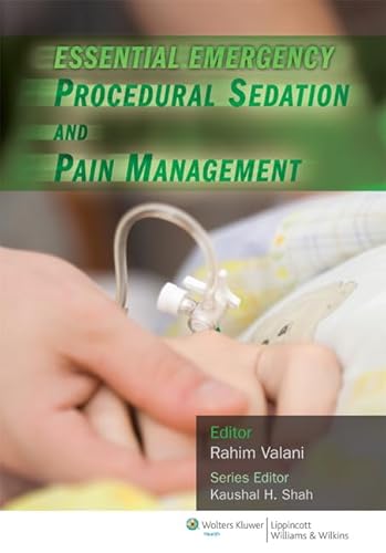 Stock image for Essential Emergency Procedural Sedation And Pain Management (Pb 2012) for sale by Kanic Books