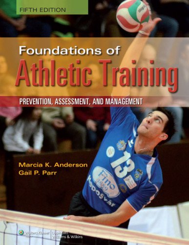 Stock image for Foundations of Athletic Training (SPORTS INJURY MANAGEMENT ( ANDERSON)) for sale by BookHolders