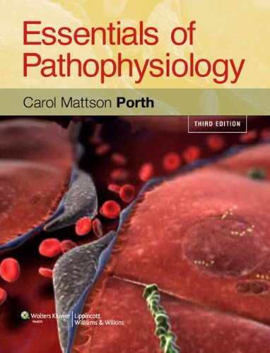 Essentials of Pathophysiology with Lippincott's Interactive Tutorials and Case Studies (9781451116748) by Porth, Carol Mattson, RN, Ph.D.