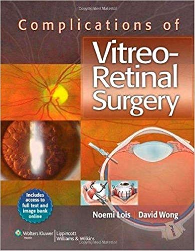 9781451119381: Complications of Vitreo-Retinal Surgery