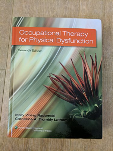 9781451127461: Occupational Therapy for Physical Dysfunction Seventh Edition