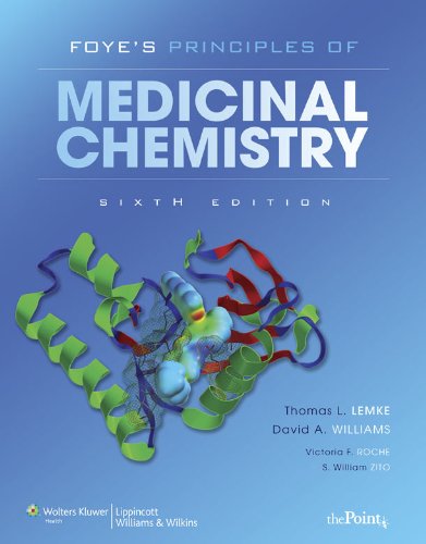 Foye's Principles of Medicinal Chemistry, 6th Ed. + Review of Organic Functional Groups, 5th Ed. (9781451127744) by Lemke, Thomas L.