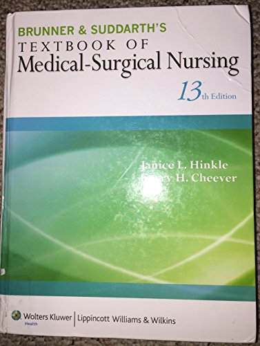 Brunner & Suddarth's Textbook of Medical-Surgical Nursing (Brunner and Suddarth's Textbook of Med...