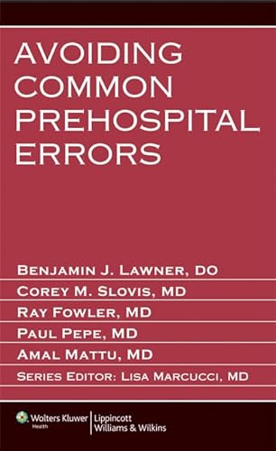 Imagen de archivo de Avoiding Common Prehospital Errors a la venta por GF Books, Inc.