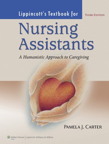 Imagen de archivo de Lippincott*s Textbook for Nursing Assistants: A Humanistic Approach to Caregiving a la venta por dsmbooks