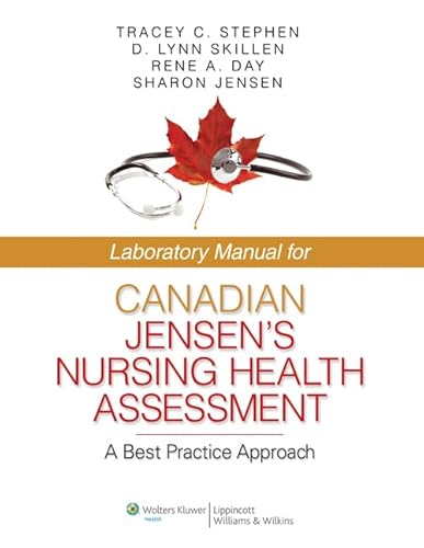 Imagen de archivo de Laboratory Manual for Canadian Jensen's Nursing Health Assessment : A Best Practice Approach a la venta por Better World Books