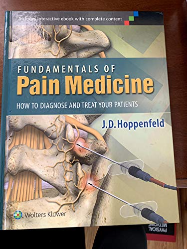 Imagen de archivo de Fundamentals of Pain Medicine: How to Diagnose and Treat your Patients a la venta por Books Unplugged