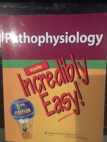 Pathophysiology Made Incredibly Easy! (9781451146233) by Lippincott Williams & Wilkins