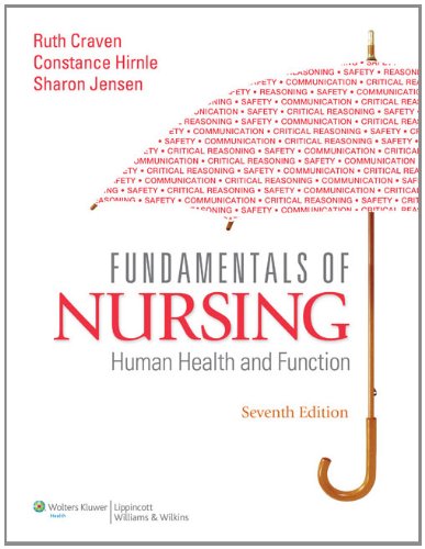 Fundamentals of Nursing + Procedures Checklist + Study Guide: Human Health and Function (9781451170573) by Craven, Ruth F., R.N.; Hirnle, Constance J., R.N.; Jensen, Sharon