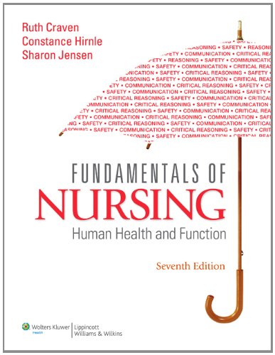 Fundamentals of Nursing: Human Health and Function, 7th Edition (9781451170597) by Craven, Ruth