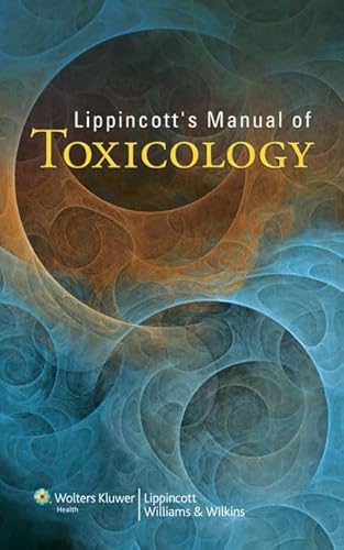 9781451173307: Lippincott's Manual of Toxicology