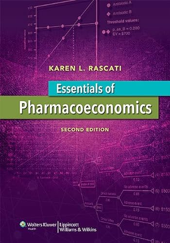 9781451175936: Essentials of Pharmacoeconomics