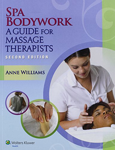Imagen de archivo de Spa Bodywork: A Guide for Massage Therapists a la venta por Goodwill of Colorado
