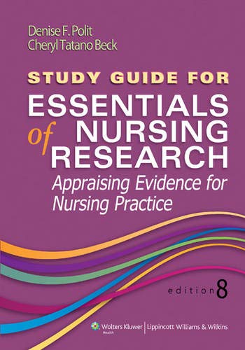 Stock image for Essentials of Nursing Research : Appraising Evidence for Nursing Practice for sale by Better World Books