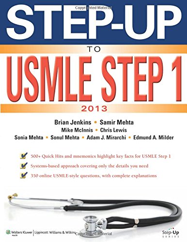 Imagen de archivo de Step-Up to USMLE Step 1: The 2013 Edition (Step-Up Series) a la venta por BookHolders